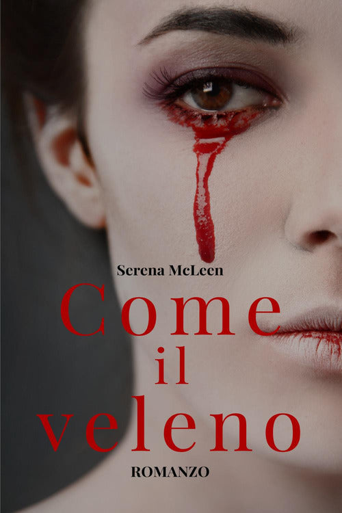 Cover of Come il veleno
