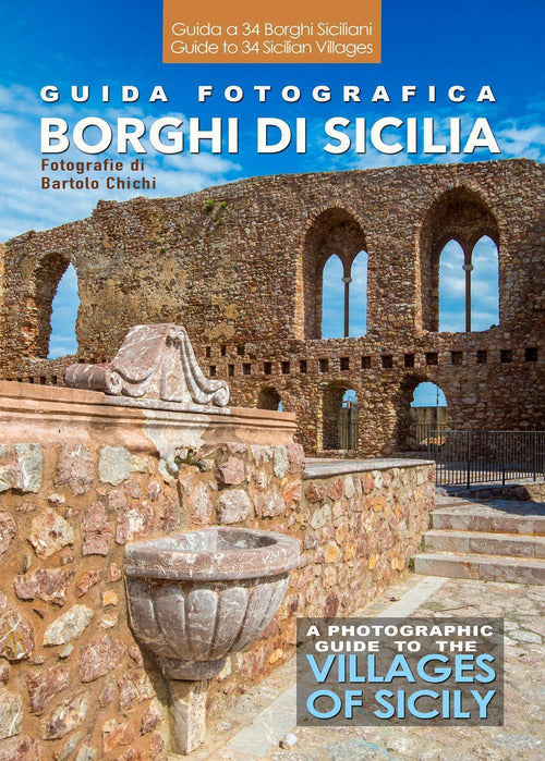 Cover of Guida fotografica ai borghi di Sicilia-A photographic guide to the villages of Sicily