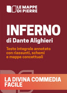 Cover of Inferno. La divina commedia facile. Testo integrale annotato con riassunti, schemi e mappe concettuali