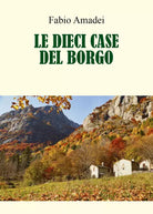 Cover of dieci case del borgo