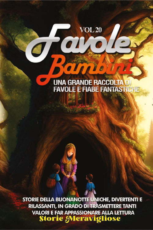 Cover of Favole per bambini. Una grande raccolta di favole e fiabe fantastiche
