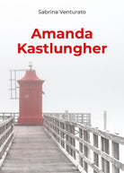 Cover of Amanda Kastlungher