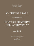 Cover of Francisco Tárrega (1852-1909): Capricho árabe & Fantasia su motivi della «Traviata» +TAB