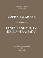 Cover of Francisco Tárrega (1852-1909): Capricho árabe & Fantasia su motivi della «Traviata»