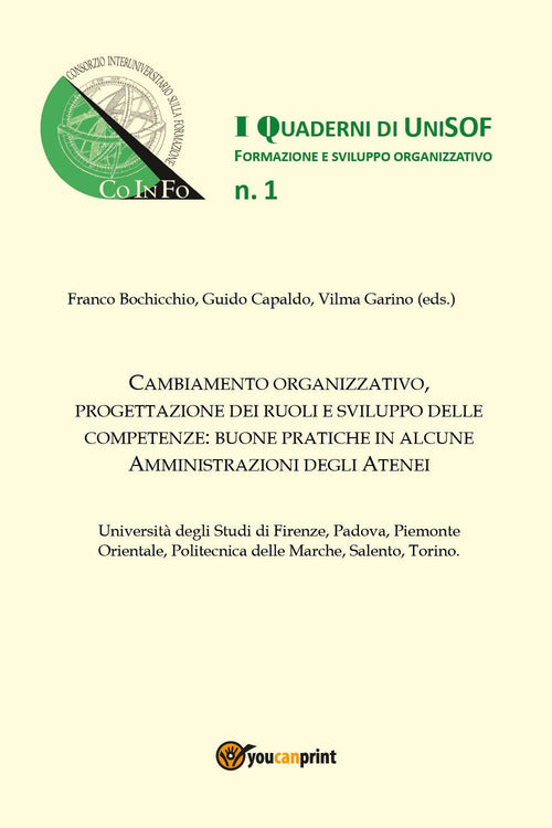 Cover of Cambiamento organizzativo, progettazione dei ruoli e sviluppo delle competenze: buone pratiche in alcune amministrazioni degli Atenei