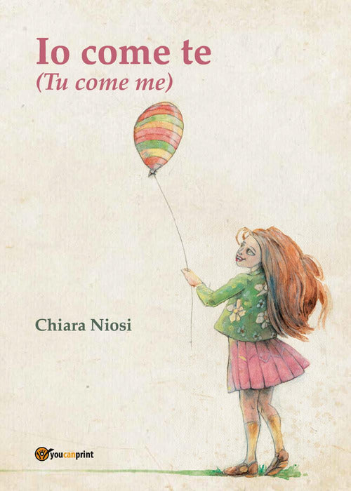 Cover of Io come te. (Tu come me)