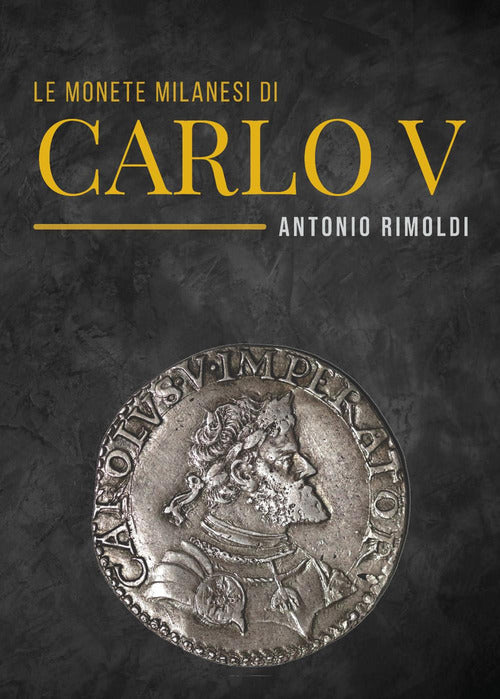Cover of monete milanesi di Carlo V