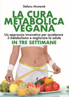 Cover of cura metabolica vegana. Un approccio innovativo per accelerare il metabolismo e migliorare la salute in tre settimane