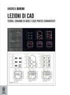 Cover of Lezioni di CAD. Teoria, comandi di base e casi pratici commentati