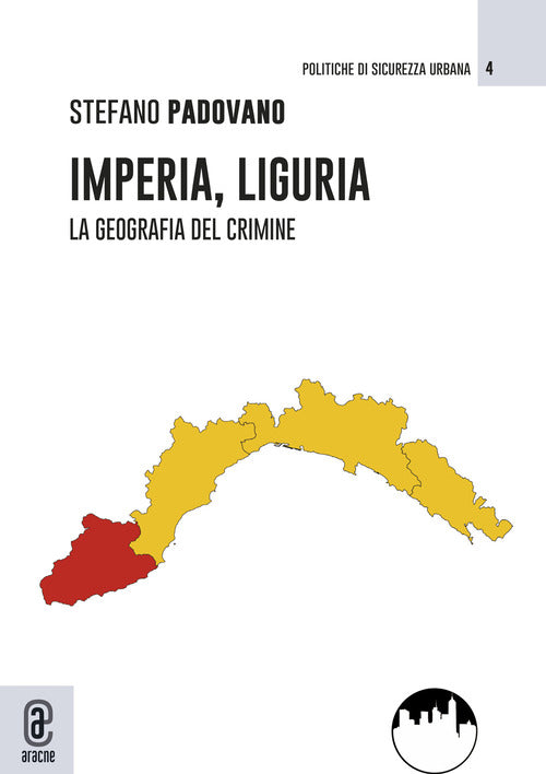 Cover of Imperia, Liguria. La geografia del crimine