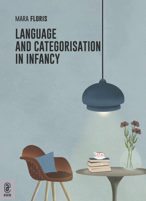 Cover of Language and categorisation in infancy