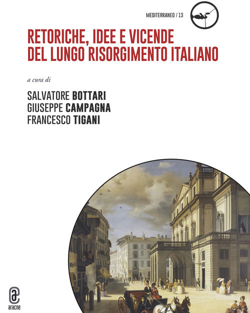 Cover of Retoriche, idee e vicende del lungo Risorgimento italiano