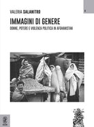 Cover of Immagini di genere. Donne, potere e violenza politica in Afghanistan