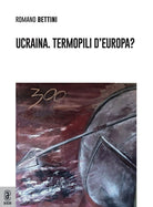 Cover of Ucraina. Termopili d'Europa?