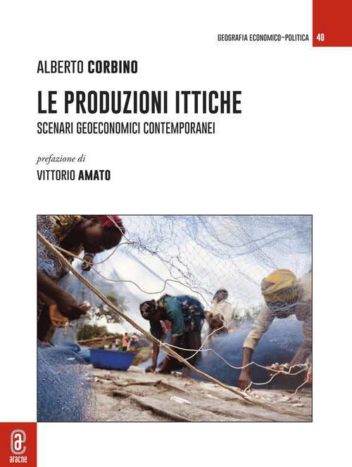 Cover of produzioni ittiche. Scenari geoeconomici contemporanei