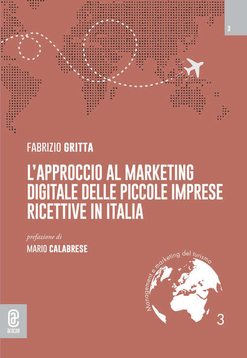 Cover of L'approccio al marketing digitale delle piccole imprese ricettive in Italia