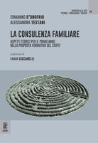 Cover of consulenza familiare. Aspetti teorici per il primo anno nella proposta formativa del CISPeF