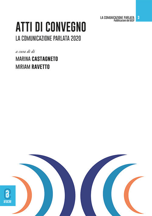 Cover of Atti di Convegno. La comunicazione parlata 2020