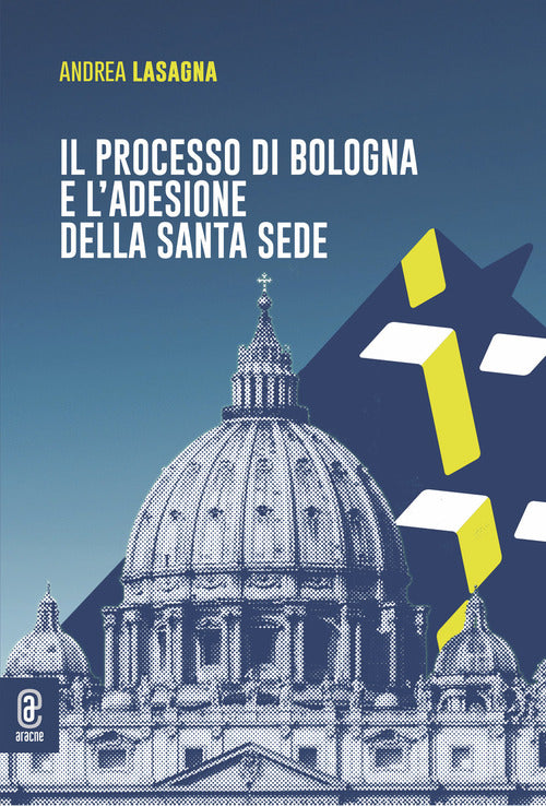 Cover of processo di Bologna e l'adesione della Santa Sede