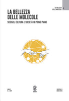 La bellezza delle molecole. Scienza, cultura e societ in primo piano. Vol. 1