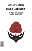 Comunit educative. Un viaggio nella pedagogia sociale contemporanea