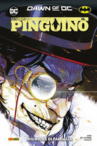 Il Pinguino. Vol. 2: Riunione di famiglia
