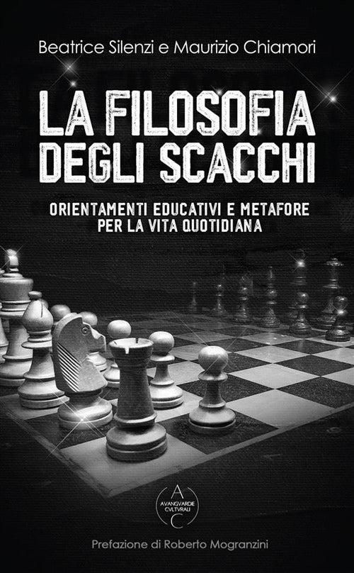 Cover of filosofia degli scacchi. Orientamenti educativi e metafore per la vita quotidiana