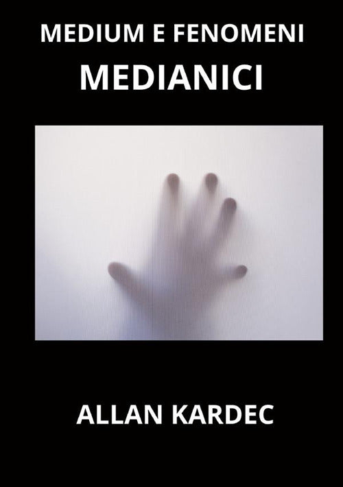 Cover of Medium e fenomeni medianici