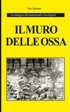 Cover of muro delle ossa. Le indagini del maresciallo Occhipinti