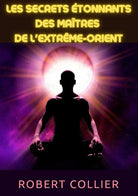 Cover of secrets étonnants des maîtres de l'Extrême-Orient