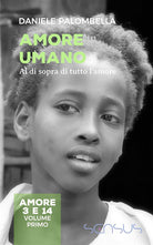 Cover of Amore umano. Al di sopra di tutto l'amore. Amore 3 e 14