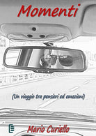 Cover of Momenti. Un viaggio tra pensieri ed emozioni