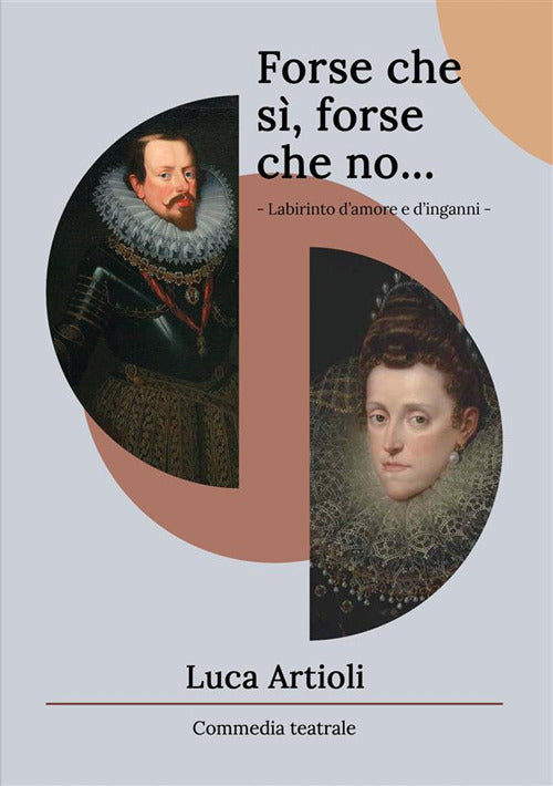 Cover of Forse che sì, forse che no... Labirinto d'amore e d'inganni