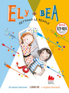 Cover of Dettano le regole. Ely + Bea