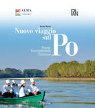 Cover of Nuovo viaggio sul Po. Storie, gastronomia, turismo