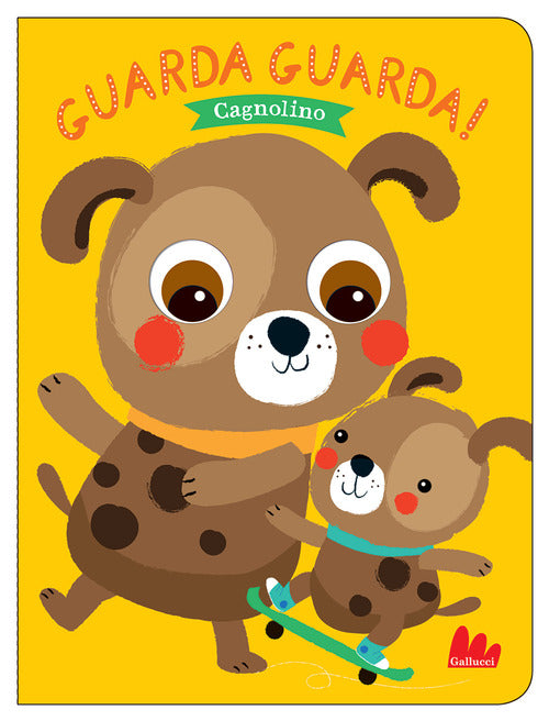 Cover of Cagnolino. Guarda guarda!