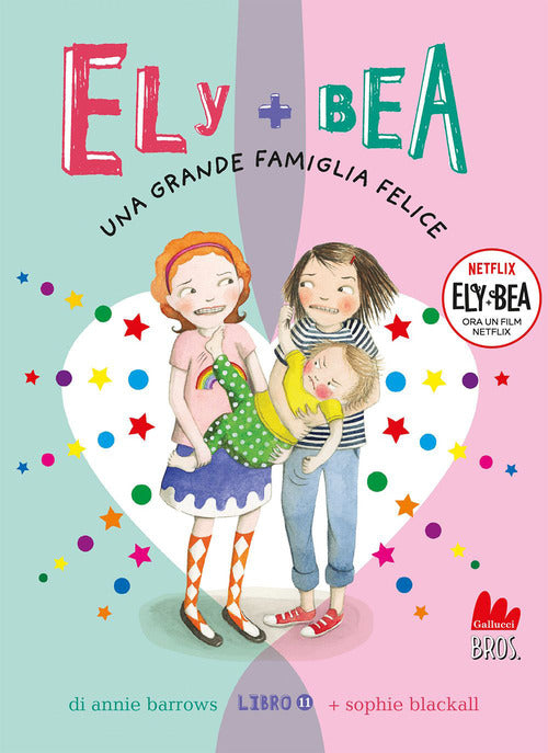 Cover of grande famiglia felice. Ely + Bea