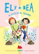 Cover of A caccia di tesori. Ely + Bea