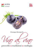 Cover of Vino al vino. Proverbi, tradizioni, enologia