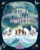 Cover of Siamo le luci che danzano di notte