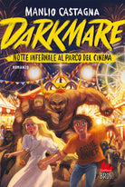 Cover of Darkmare. Notte infernale al parco del cinema