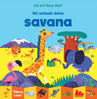 Cover of animali della savana. Chi sei? Dove stai?