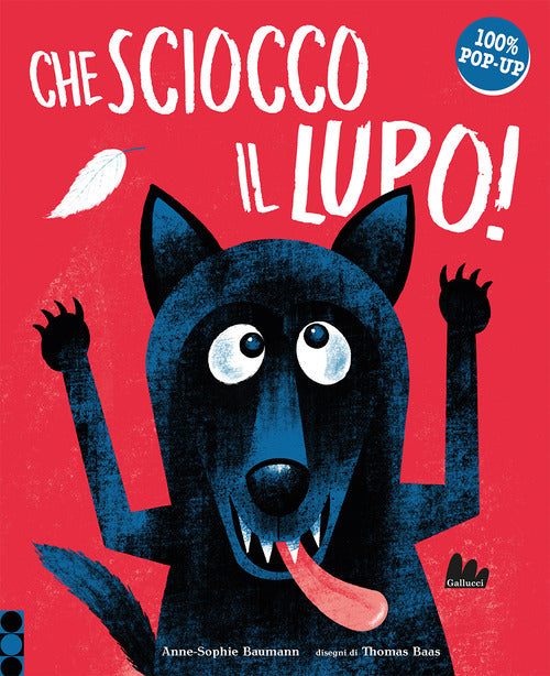 Cover of Che sciocco il lupo!