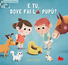 E tu, dove fai la pup? Scorri e impara