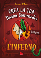 Cover of Crea la tua Divina Commedia. L'inferno