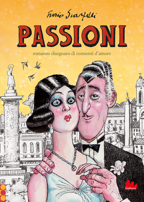 Cover of Passioni. Romanzo disegnato di tormenti d'amore