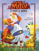 L'oro di Mida. Che mito!