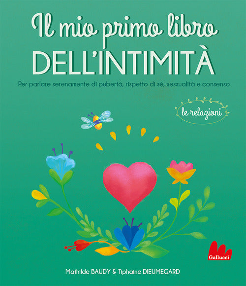 Il mio primo libro dell'intimit. Le relazioni