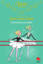 L'incredibile pirouette. Sar una stella. Vol. 17