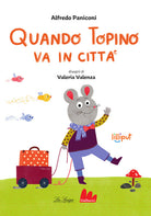 Quando topino va in citt
